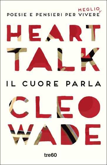 Heart Talk. Il cuore parla - Cleo Wade