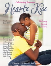 Heart s Kiss: Issue 9, June 2018: Featuring Beverly Jenkins