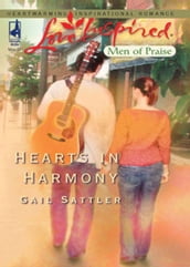 Hearts In Harmony (Men of Praise, Book 1) (Mills & Boon Love Inspired)