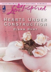 Hearts Under Construction (Mills & Boon Love Inspired)