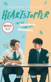 Heartstopper - édition tie-in du roman graphique à l origine de la série Netflix