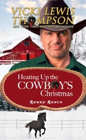 Heating Up the Cowboy s Christmas