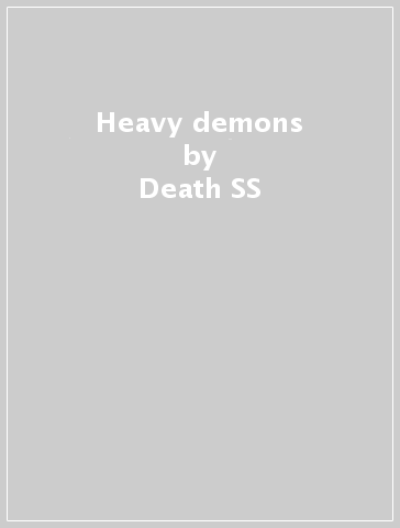 Heavy demons - Death SS
