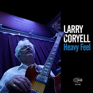 Heavy feel - Larry Coryell