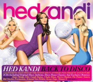 Hed kandi back to disco - AA.VV. Artisti Vari