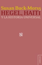 Hegel, Haití y la historia universal