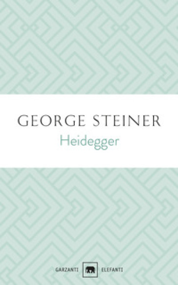 Heidegger - George Steiner