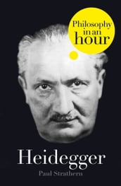 Heidegger: Philosophy in an Hour