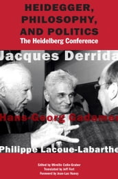 Heidegger, Philosophy, and Politics