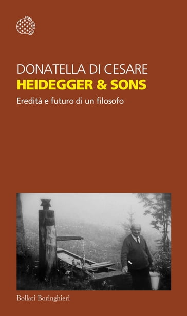 Heidegger & Sons - Donatella Di Cesare