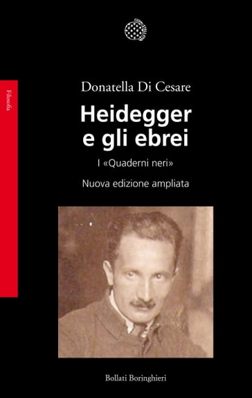 Heidegger e gli ebrei - Donatella Di Cesare