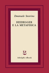 Heidegger e la metafisica