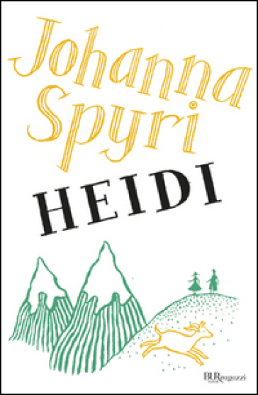 Heidi - Johanna Spyri