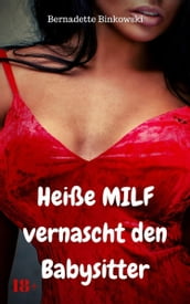 Heiße MILF vernascht den Babysitter