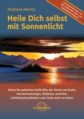 Heile dich selbst mit Sonnenlicht