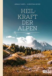 Heilkraft der Alpen