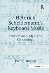 Heinrich Scheidemann s Keyboard Music