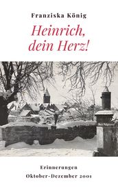 Heinrich, dein Herz!