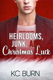 Heirlooms, Junk, and Christmas Luck