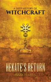 Hekate s Return