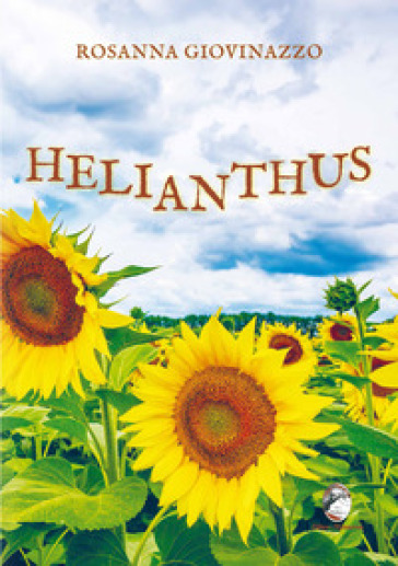 Helianthus - Rosanna Giovinazzo