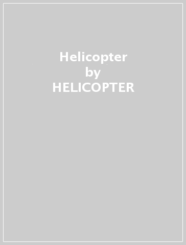 Helicopter - HELICOPTER