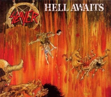 Hell awaits - Slayer