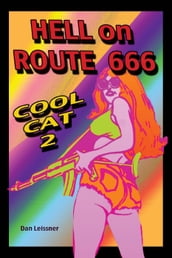 Hell on Route 666: Cool Cat 2
