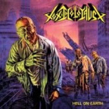Hell on earth -reissue- - Toxic Holocaust
