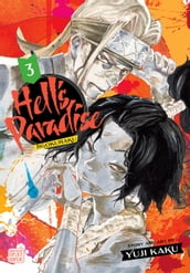 Hell s Paradise: Jigokuraku, Vol. 3