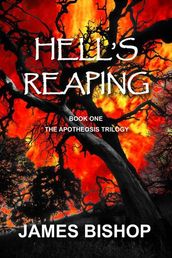 Hell s Reaping (Book One of The Apotheosis Trilogy)