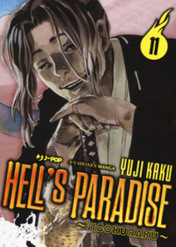 Hell's paradise. Jigokuraku. 11. - Yuji Kaku