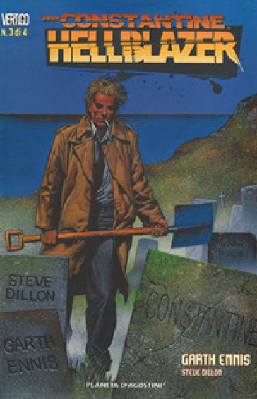 Hellblazer. 3. - Garth Ennis - Steve Dillon