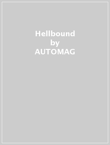 Hellbound - AUTOMAG