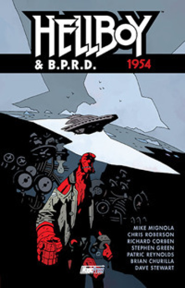 Hellboy & B.P.R.D.. 3: 1954 - Mike Mignola - Chris Roberson