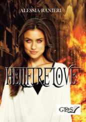 Hellfire love. Ediz. italiana