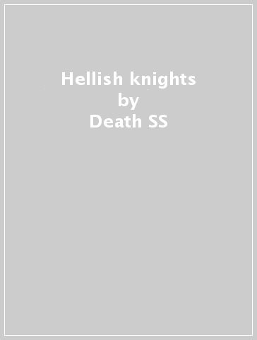 Hellish knights - Death SS