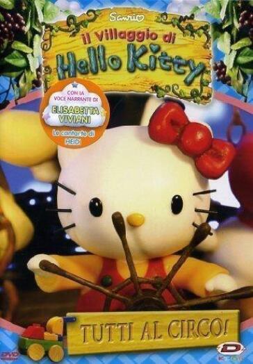 Hello Kitty - Il Villaggio Di Hello Kitty - Tutti Al Circo! - Han Jung Suk