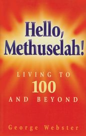 Hello Methuselah!