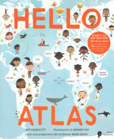 Hello atlas. Ediz. a colori. Con App - Ben Handicott