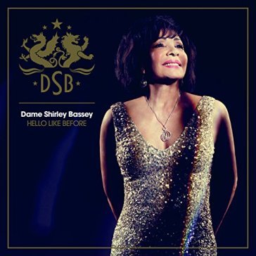 Hello like before - Shirley Bassey