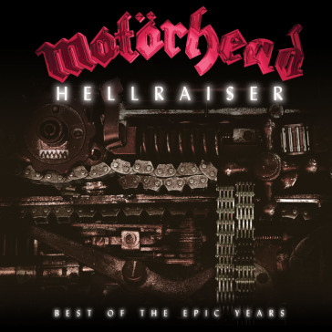 Hellraiser the best of the epic years - Motorhead