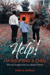 Help! I m Adopting A Child