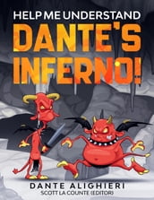 Help Me Understand Dante s Inferno!