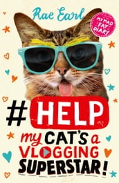 #Help: My Cat s a Vlogging Superstar!