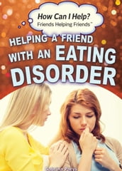 Helping a Friend with an Eating Disorder