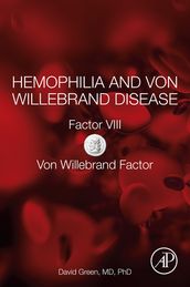 Hemophilia and Von Willebrand Disease