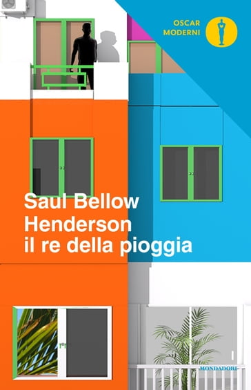 Henderson il re della pioggia - Saul Bellow