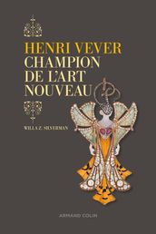 Henri Vever, champion de l Art nouveau