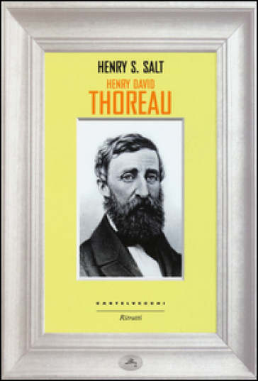 Henry David Thoreau - Henry S. Salt